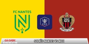 Soi kèo Nantes vs Nice, 00h00 ngày 12/01 – Coupe de France tại www.uspsd23.org