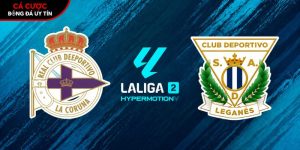 Soi kèo Deportivo La Coruna vs Leganes, 23h30 1/5 – La Liga 2 tại www.uspsd23.org