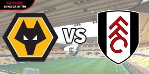 Soi kèo Wolves vs Fulham, 21h ngày 17/5 – Premier League tại www.uspsd23.org